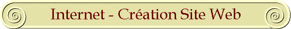 Internet - Cr�ation Site Web